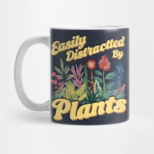 Easily Distractted By Plants | Gardening Lover gifts Mug